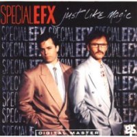 Special Efx/Just Like Magic